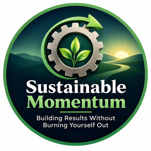 Sustainable Momentum: Building Results Without Burning Yourself Out